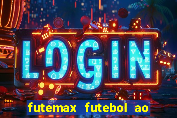 futemax futebol ao vivo real madrid